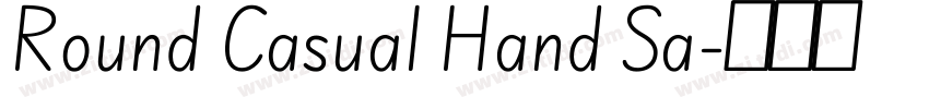 Round Casual Hand Sa字体转换
